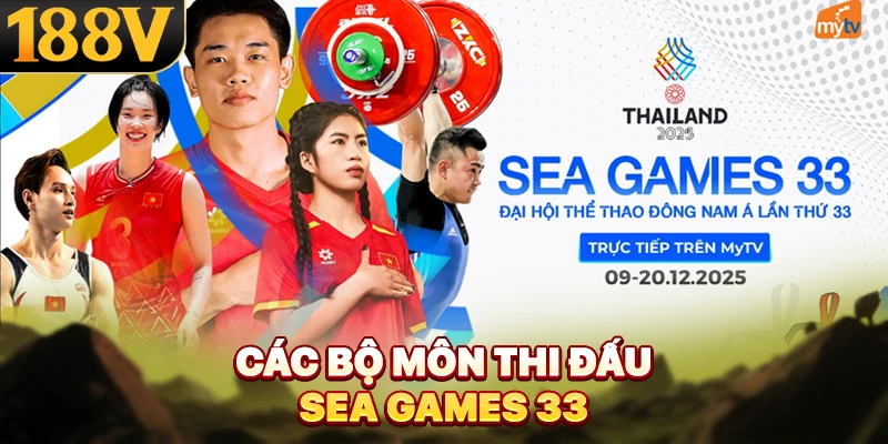Các bộ môn thi đấu Sea Games 33