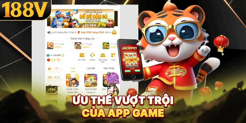 Ưu thế vượt trội của app game